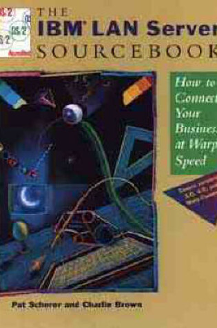 Cover of The IBM LAN Server Sourcebook