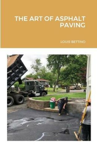 Cover of The Art of Asphalt Paving