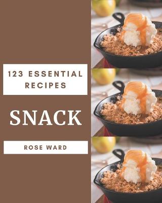 Book cover for 123 Essential Snack Recipes