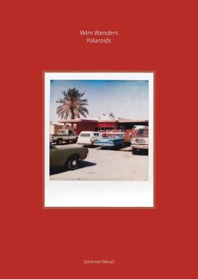 Book cover for Wim Wenders: Polaroids