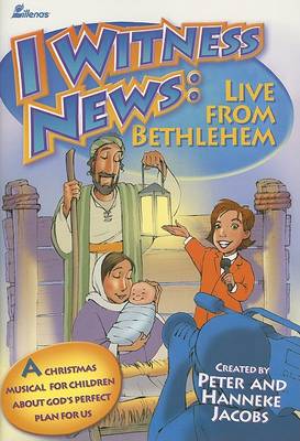 Book cover for I Witness News: Live from Bethlehem