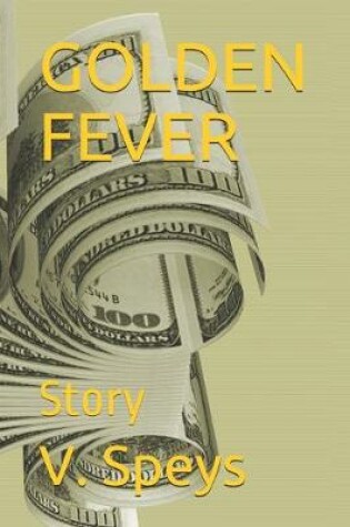 Cover of Golden Fever