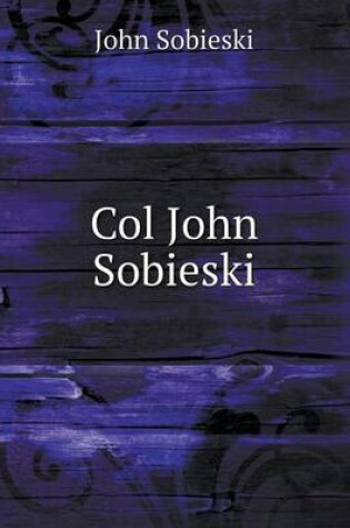 Cover of Col John Sobieski