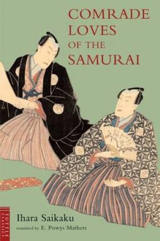 Cover of Comrade Loves of the Samurai