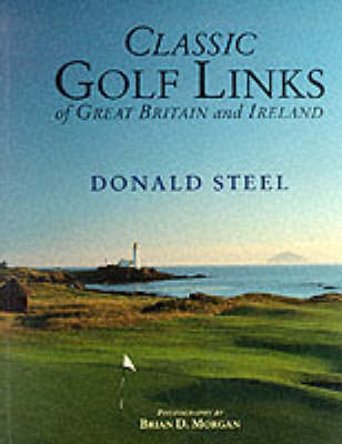 Book cover for Classic Golf Links Of Great Britain & Ireland