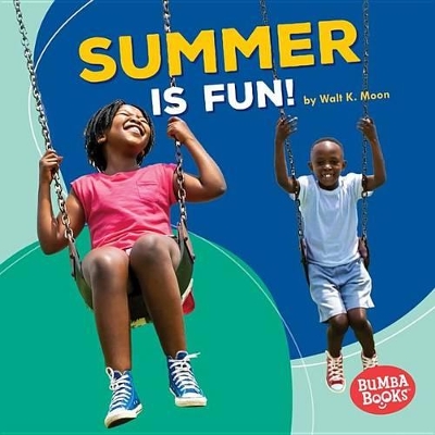 Cover of Summer Is Fun!