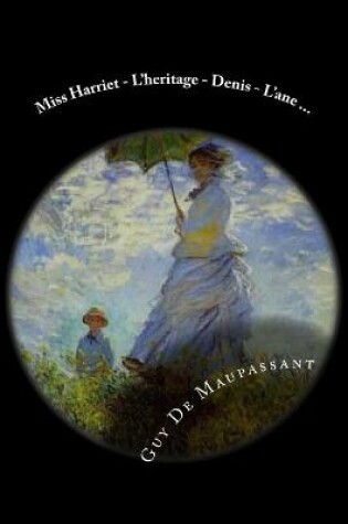 Cover of Miss Harriet - L'heritage - Denis - L'ane ...