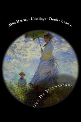 Book cover for Miss Harriet - L'heritage - Denis - L'ane ...