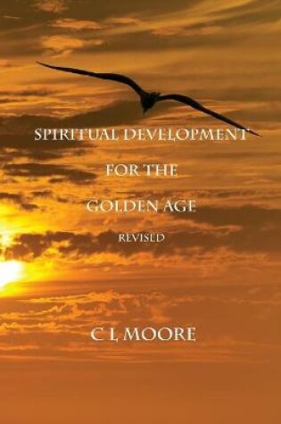 Cover of Spiritual Development for the Golden Age - Revised