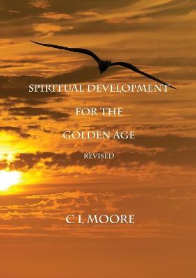 Book cover for Spiritual Development for the Golden Age - Revised