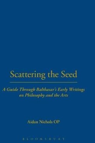 Cover of Scattering the Seed