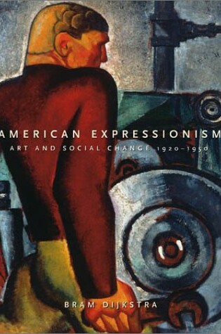 Cover of American Expressionism: Art & Social