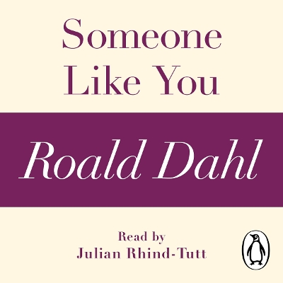 Book cover for Someone Like You (A Roald Dahl Short Story)