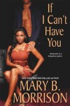 Book cover for If I Can't Have You