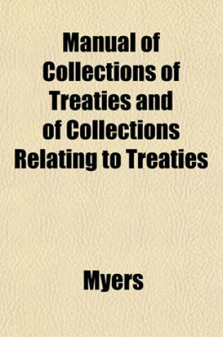 Cover of Manual of Collections of Treaties and of Collections Relating to Treaties