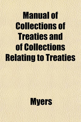 Book cover for Manual of Collections of Treaties and of Collections Relating to Treaties