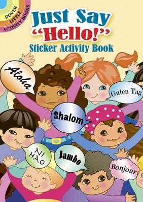Book cover for Just Say "Hello!" Sticker Activity Book