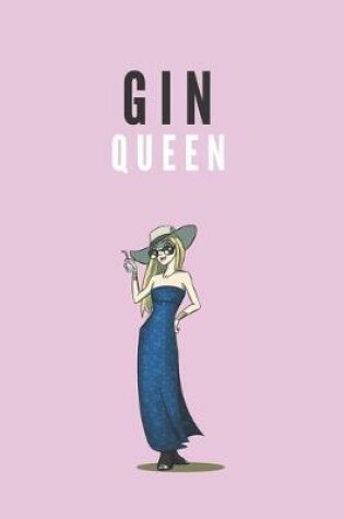 Cover of Gin queen - Notebook