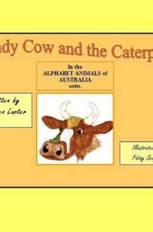Cover of Candy Cow and the Caterpillar