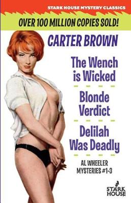 Book cover for The Wench is Wicked/Blonde Verdict/Delilah Was Deadly