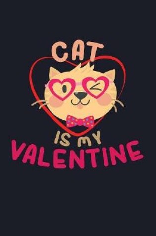 Cover of Cat Is My Valentine