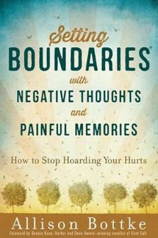 Cover of Setting Boundaries(r) with Negative Thoughts and Painful Memories