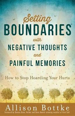 Book cover for Setting Boundaries(r) with Negative Thoughts and Painful Memories