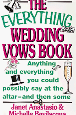 Cover of The Everything Wedding Vows Book