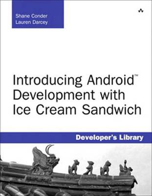 Book cover for Introducing Android Development with Ice Cream Sandwich