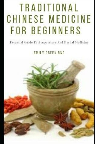 Cover of Traditional Chinese Medicine For Beginners