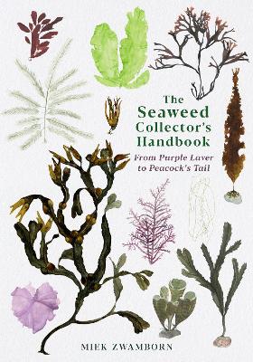 Cover of The Seaweed Collector's Handbook