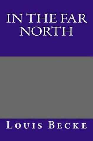 Cover of In the Far North