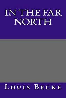 Book cover for In the Far North