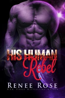 Book cover for His Human Rebel