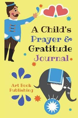 Book cover for A Child's Prayer & Gratitude Journal