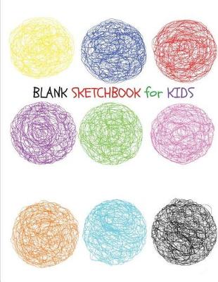 Cover of BLANK Sketchbook for Kids