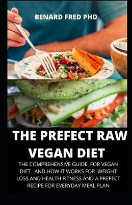 Book cover for The Prefect Raw Vegan Diet