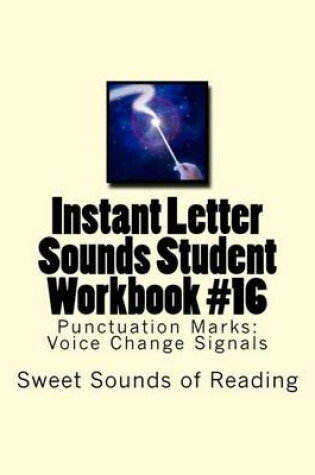 Cover of Instant Letter Sounds Student Workbook #16