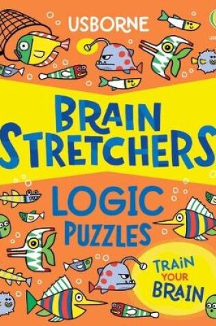 Cover of Brain Stretchers: Logic Puzzles