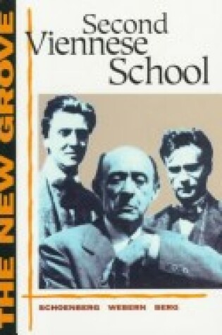 Cover of The New Grove Second Viennese School