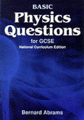 Book cover for Basic Physics Questions for GCSE