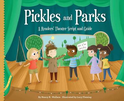 Book cover for Pickles and Parks: A Readers' Theater Script and Guide