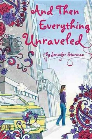 Cover of And Then Everything Unraveled