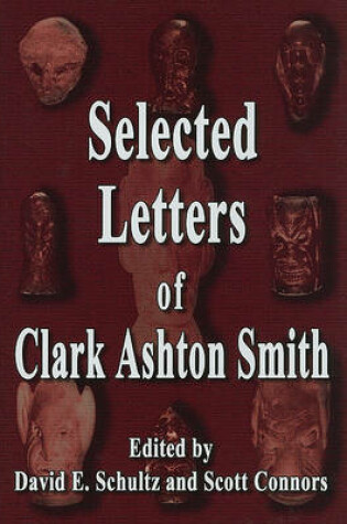 Cover of Selected Letters of Clark Ashton Smith
