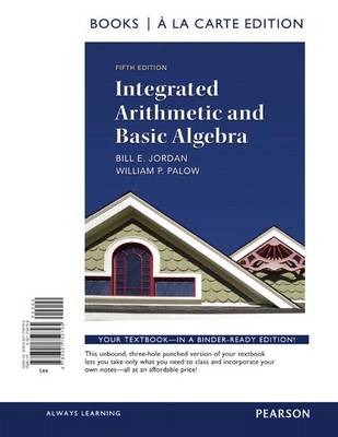 Book cover for Integrated Arithmetic and Basic Algebra, a la Carte Edition