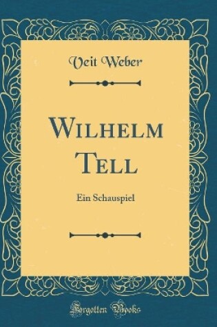 Cover of Wilhelm Tell