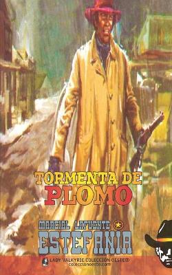 Book cover for Tormenta de plomo (Colección Oeste)