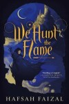 Book cover for We Hunt the Flame