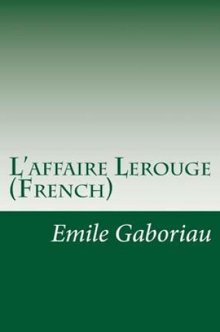 Cover of L'affaire Lerouge (French)
