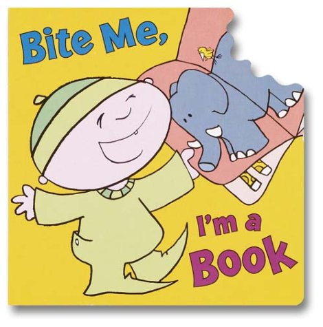 Book cover for Bite Me, I'm a Book